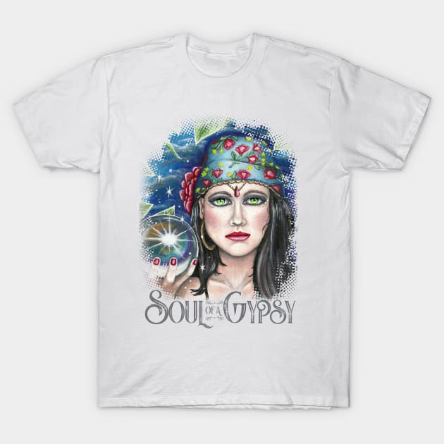 Soul of a Gypsy T-Shirt by TAS Illustrations and More